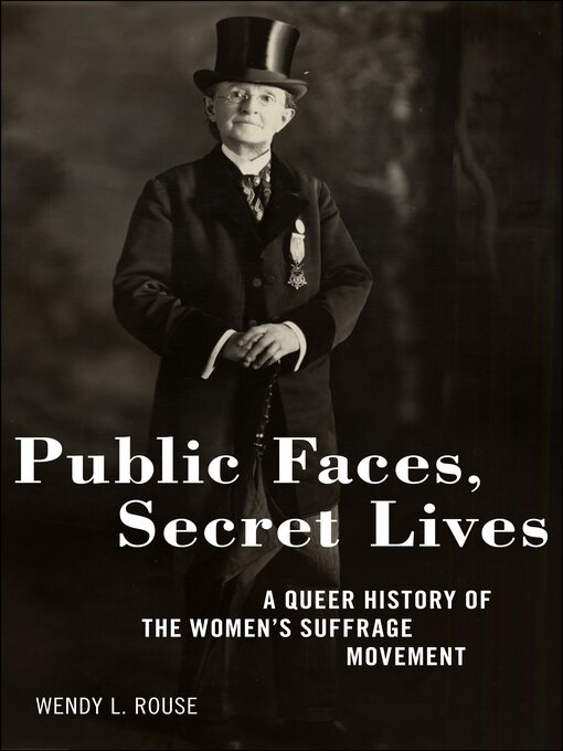 Title details for Public Faces, Secret Lives by Wendy L. Rouse - Wait list